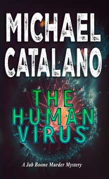 Jab Boone Murder Mystery: Human Virus