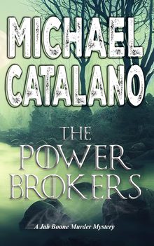 Jab Boone Murder Mystery: Power Brokers