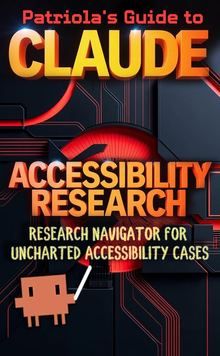 Patriola's Guide to Claude: Accessibility Research